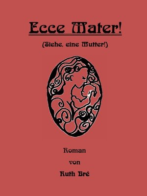 cover image of Ecce Mater!